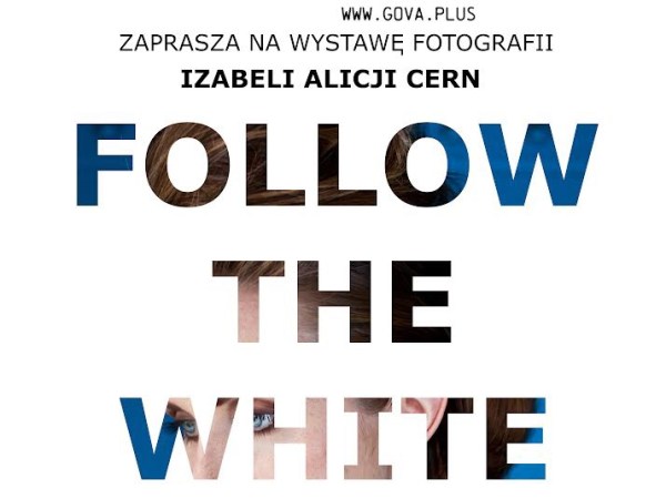 Zapraszamy na wernisaż fotografii Izabeli Alicji Cern – Follow the White Rabbit – 22/04 godz&nbsp;17:00