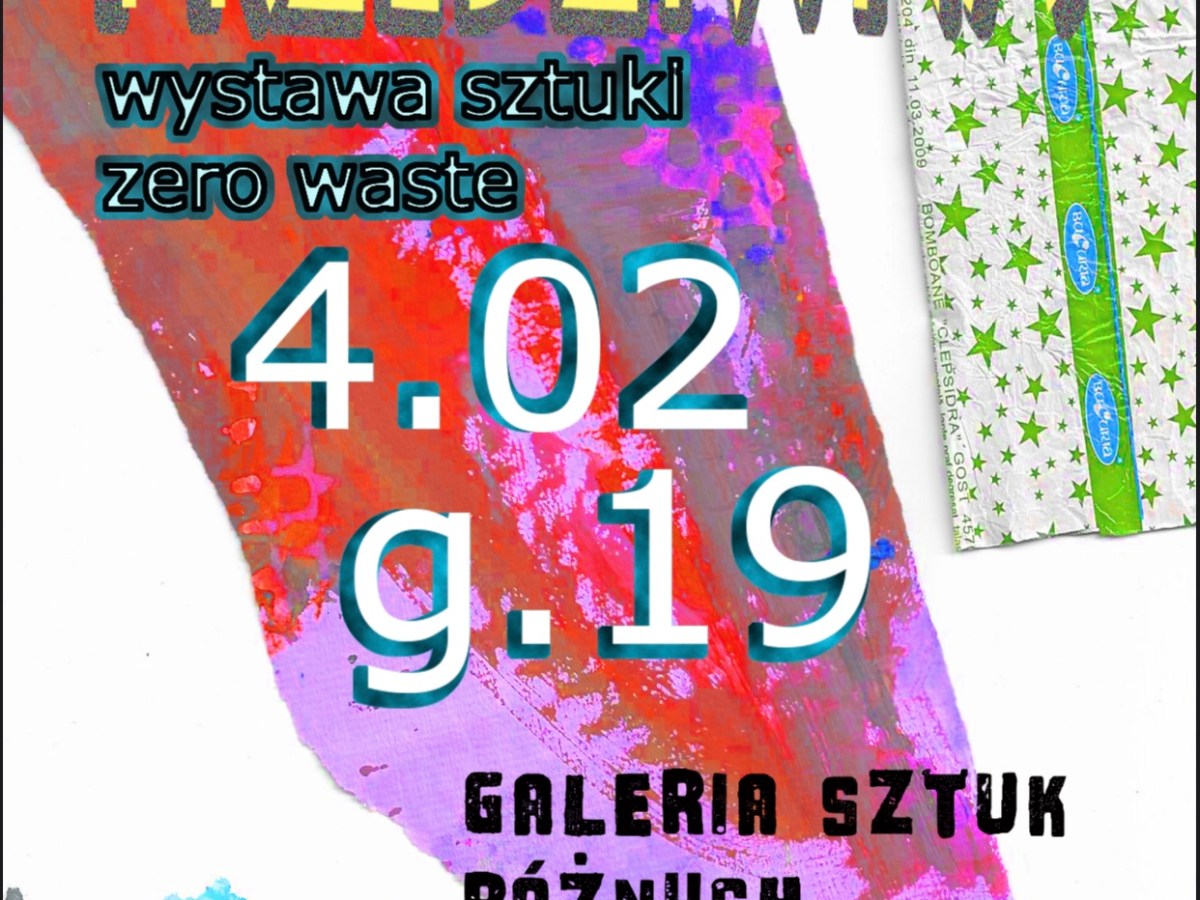 Zapraszamy na wernisaż PRZEDZIWNA – 04/02 godz&nbsp;19:00