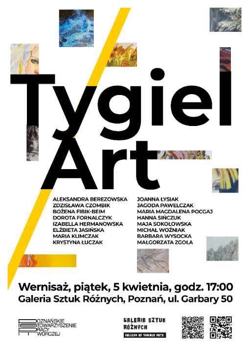 Zapraszamy! Wernisaż Poznańskiego Stowarzyszenia Pracy Twórczej “Tygiel Art”-  05.04 godz&nbsp;17:00